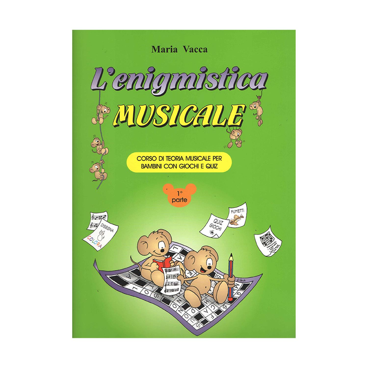 Maria Vacca - L'Enigmistica Musicale Vol.1