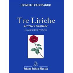 Tre Liriche per Voce e Pianoforte su versi di Lino Venturini | Leonello Capodaglio