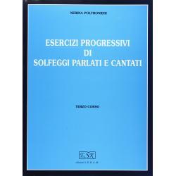 Esercizi progressivi di solfeggio perlati e cantati - III corso | N. Poltronieri