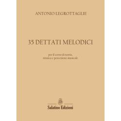 35 Dettati melodici - per il corso di teoria, ritmica e percezione musicale | Antonio Legrottaglie